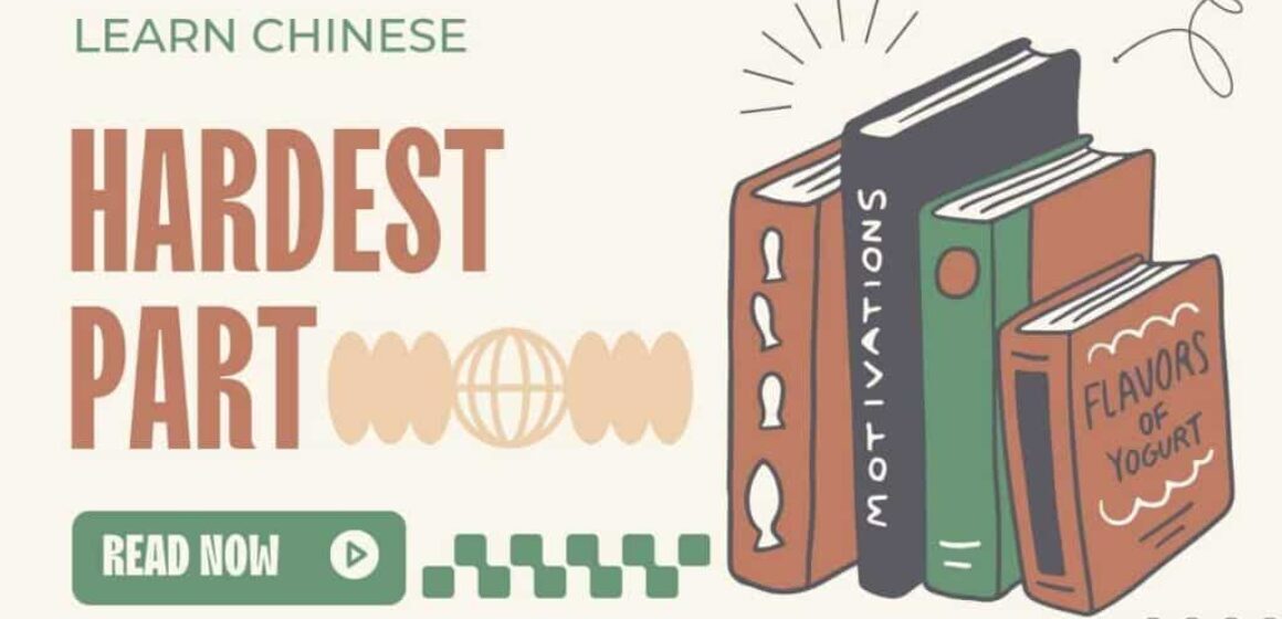 What is the hardest part of learning chinese