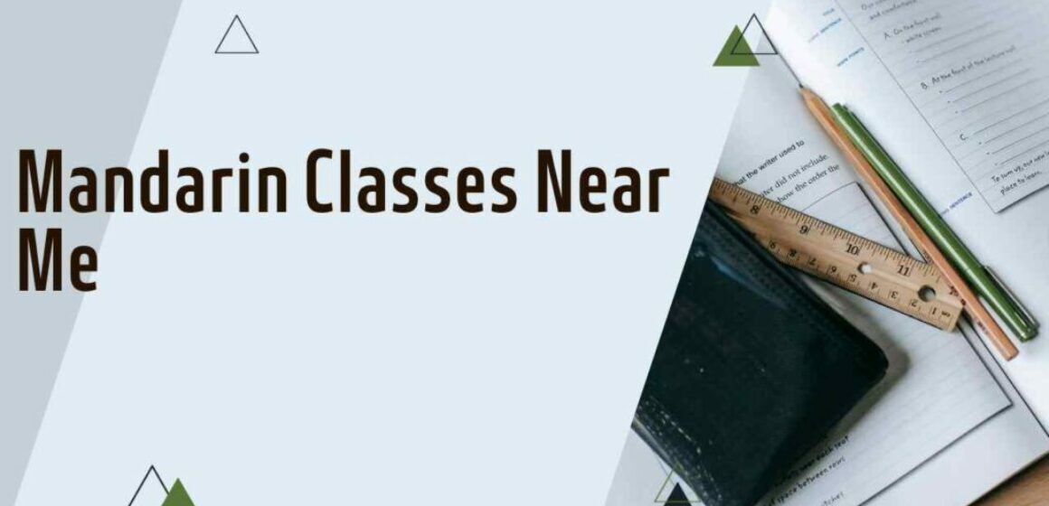 Mandarin Classes Near Me