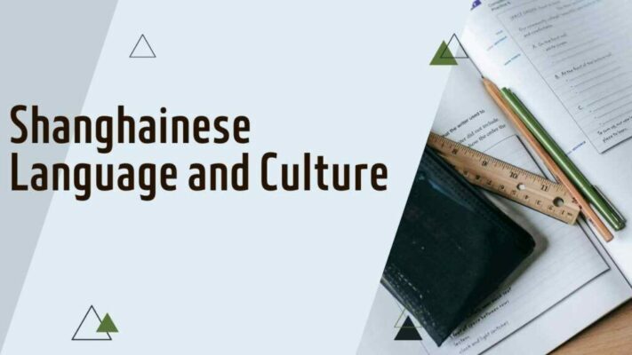 Shanghainese Language and Culture