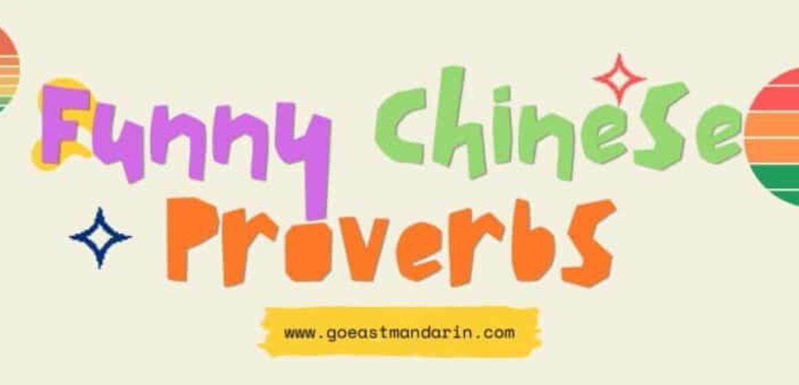 10 funny chinese proverbs